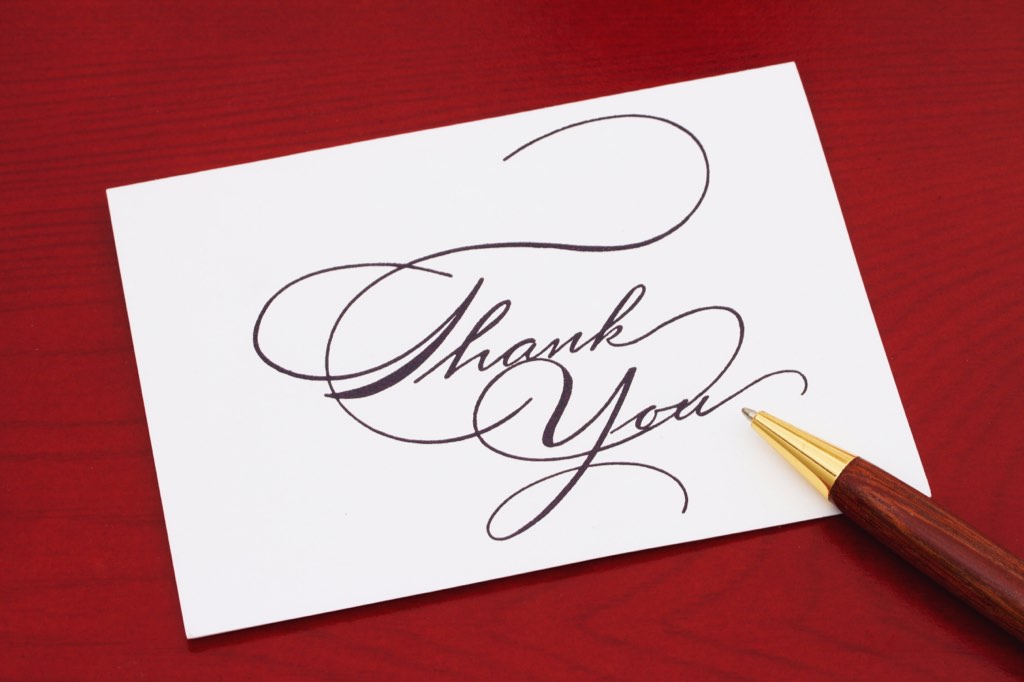 Thank you notes and cards might seem old fashion but they're also rare these days, making them an easy way to show appreciation.